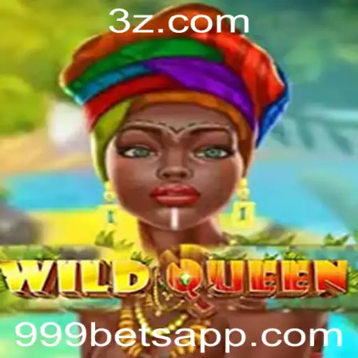 Descubra o Fascinante Jogo WildQueen e as Oportunidades com 999bet